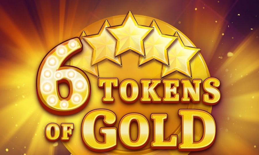 6 Tokens of Gold slot